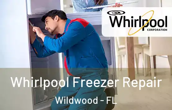  Whirlpool Freezer Repair Wildwood - FL