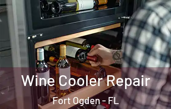  Wine Cooler Repair Fort Ogden - FL